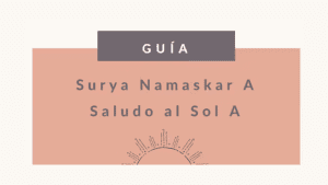 Lee más sobre el artículo Guía Saludo al Sol A