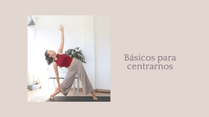 Lee más sobre el artículo Básicos que me ayudan a equilibrar