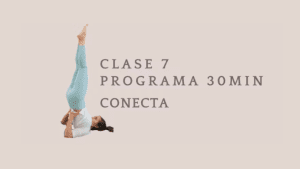 Lee más sobre el artículo Clase 7 – 30 min