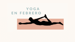 Lee más sobre el artículo Yoga en febrero