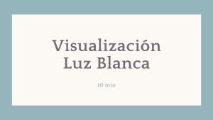 Lee más sobre el artículo Visualización Luz Blanca